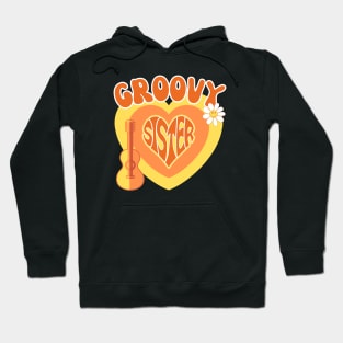 Groovy sister Hoodie